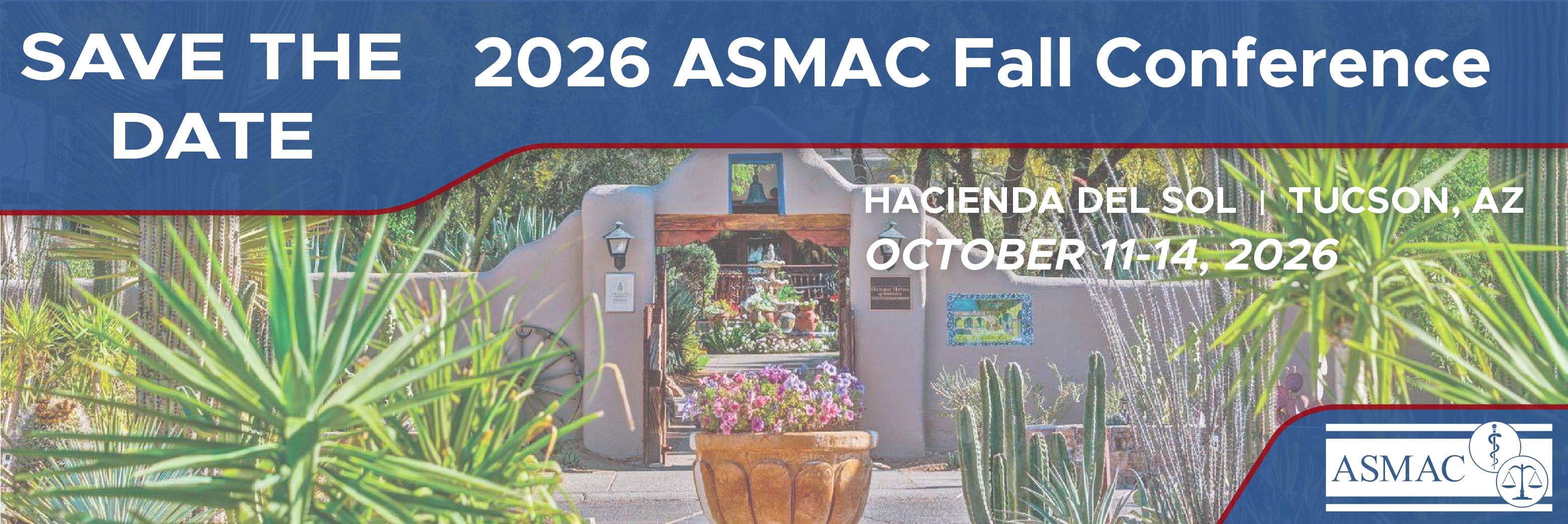 2026 ASMAC Fall Conference October 11-14 Tucson AZ